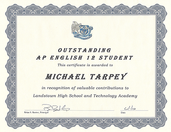 This is Mike Tarpey's Outstanding AP English 12 Student award for the 2009-2010 school year at Landstown High.
