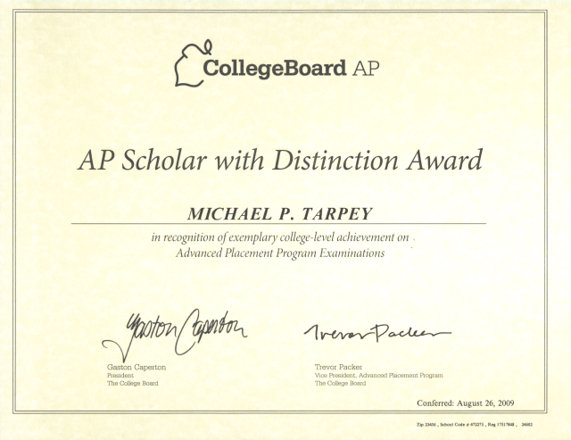 This is Mike Tarpey's AP Scholar with Distinction award for the 2008-09 school year at Landstown High.