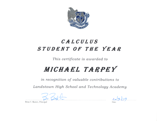 This is Mike Tarpey's Calculus Student of the Year award for the 2008-09 school year at Landstown High.